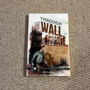 The good and the beautiful library book Through the Wall
